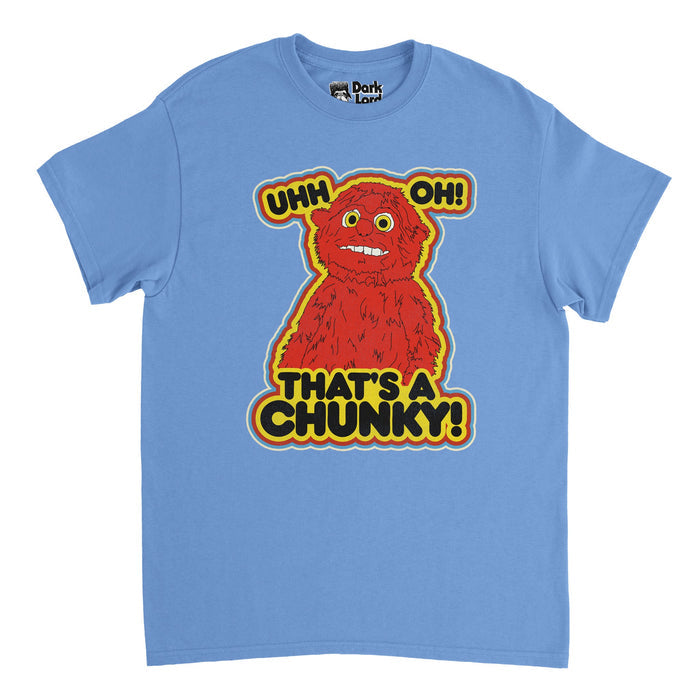 A light blue short sleeved vintage, 90s style t-shirt that says "UHH OH! THAT'S A CHUNKY!" and includes the picture of a red fur covered creature with yellow eyes and a circular bulb nose and a smile. References the sketch comedy show "I Think You Should Leave with Tim Robinson" and an episode called "Chunky" which features Andy Samberg, competing on Dan Vega's Mega Money Quiz.