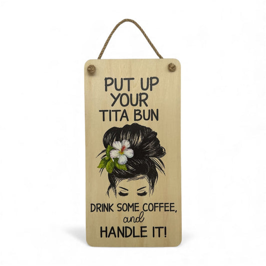 TITA BUN VERTICAL WOOD SIGN